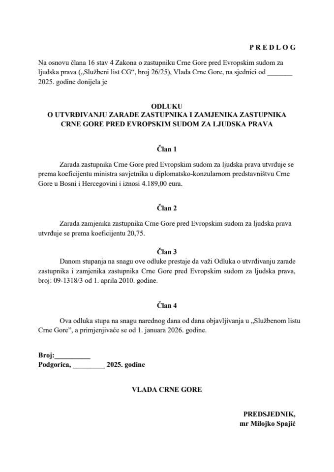 Предлог одлуке о утврђивању зараде заступника и замјеника заступника Црне Горе пред Европским судом за људска права