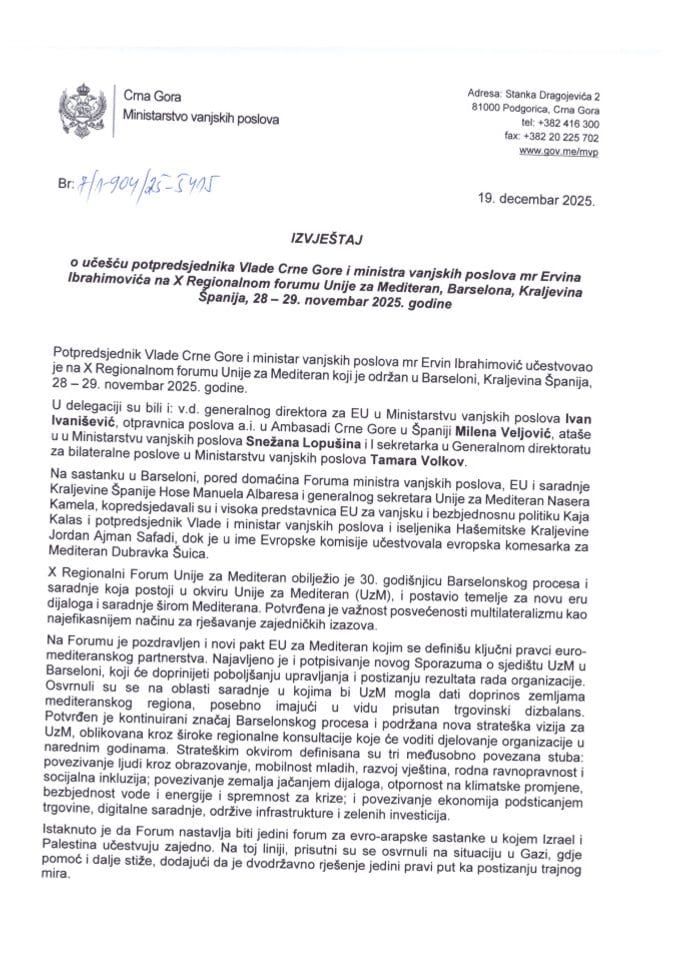 Извјештај о учешћу потпредсједника Владе Црне Горе и министра вањских послова мр Ервина Ибрахимовића на X Регионалном форуму Уније за Медитеран, Барселона, Краљевина Шпанија, 28 - 29. новембар 2025. године
