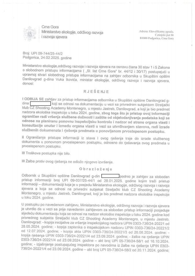 Рјешења - Слободан приступ информацијама - По захтјеву Вук Иковић Одборник у Скупштини општине Даниловград - бр УПИ-09-744/25-44/1 од 28.01.2025.године, Рјешење Министарства бр УПИ-09-744/25-44/2 од 24.02.2025.године