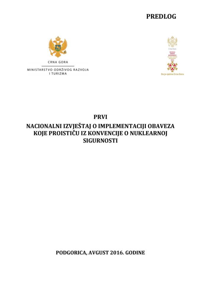 Prvi nacionalni izvještaj o implementaciji obaveza koje proističu iz konvencije o nuklearnoj sigurnosti