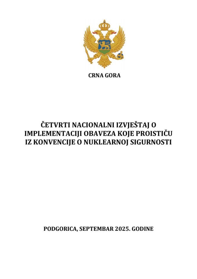 Četvrti nacionalni izvještaj o implementaciji obaveza koje proističu iz konvencije o nuklearnoj sigurnosti