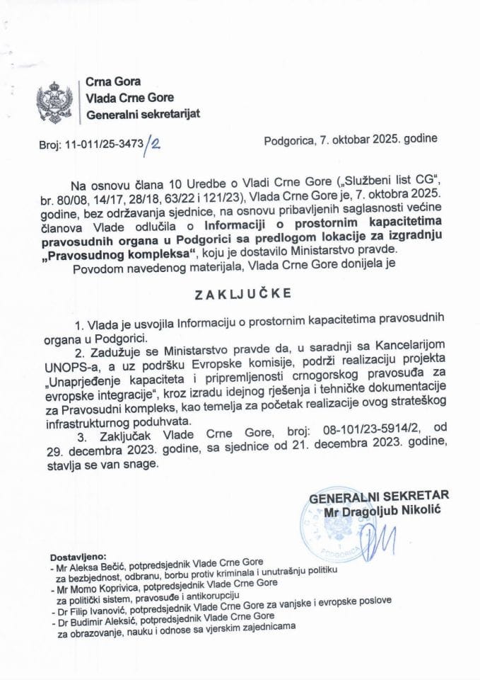 Informacija o prostornim kapacitetima pravosudnih organa u Podgorici sa predlogom lokacije za izgradnju „Pravosudnog kompleksa“ - Zaključci