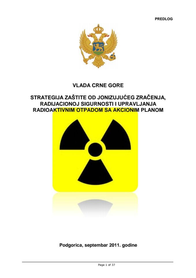 Strategija zaštite od jonizujućeg zračenja, radijacionoj sigurnosti i upravljanja radioaktivnim otpadom sa akcionim planom 2012-2016 godina