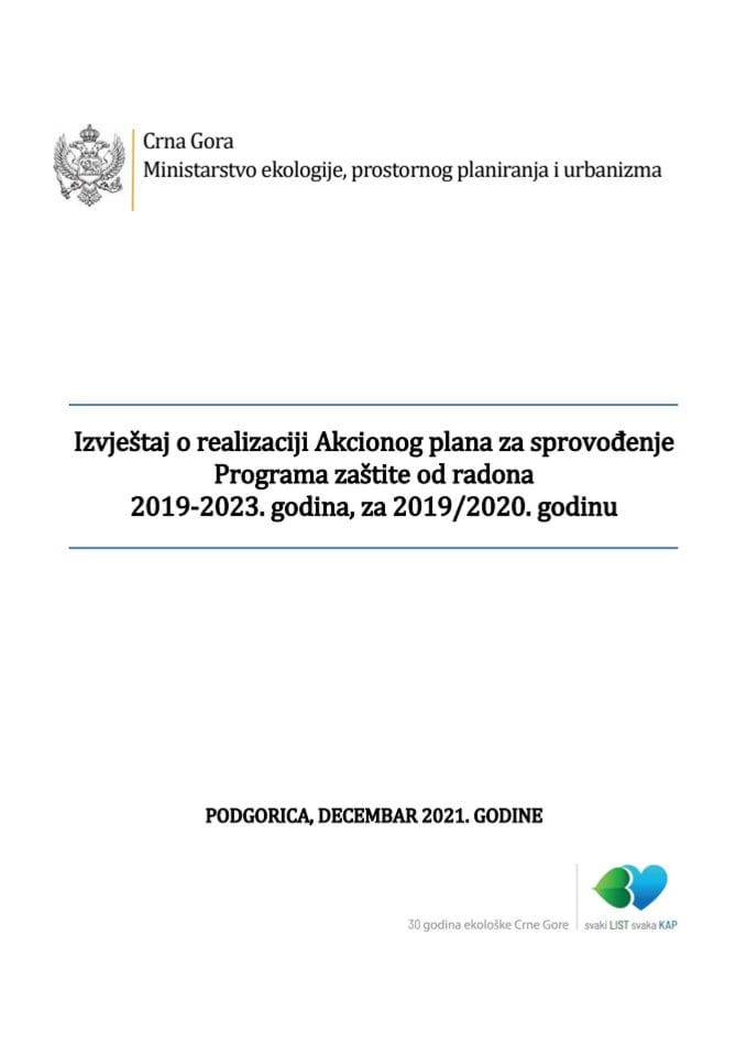 Izvještaj o realizaciji Akcionog plana za sprovođenje Programa zaštite od radona za period 2019-2023 godina za 2019 i 2020 godinu