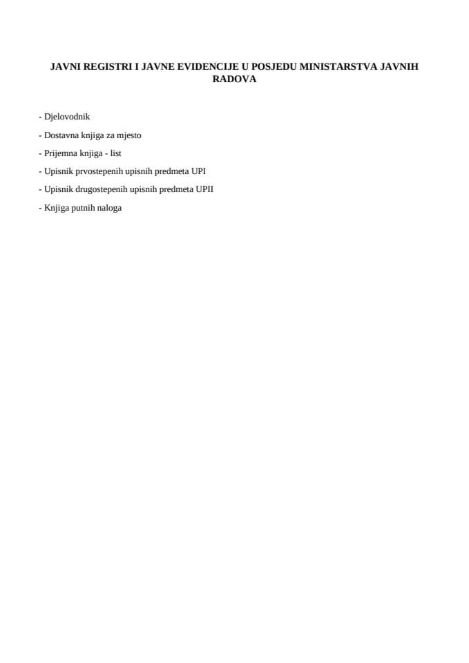 Javni registri i javne evidencije u posjedu Ministarstva javnih radova