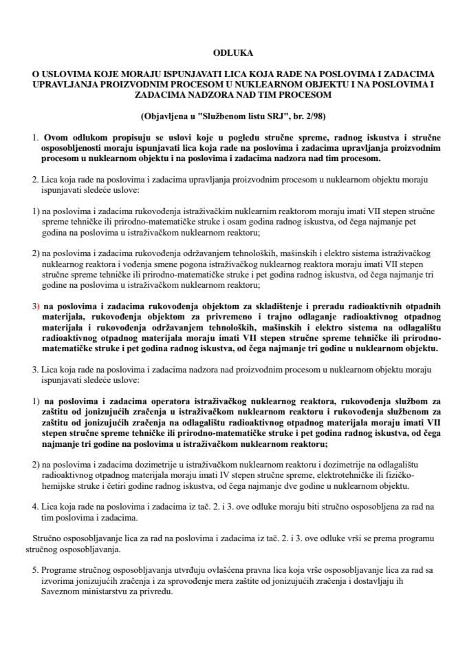 Odluka o uslovima koje moraju ispunjavati lica koja rade na poslovima i zadacima upravljanja proizvodnim procesom u nuklearnom objektu