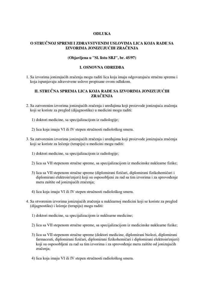 Odluka o stručnoj spremi i zdravstvenim uslovima lica koja rade sa izvorima jonizujućih zračenja