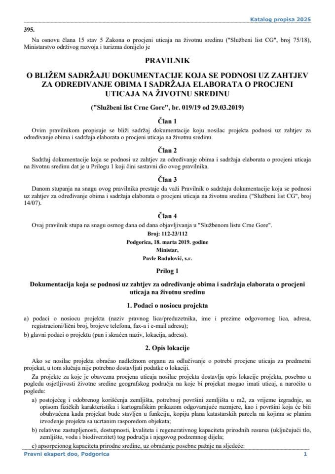 Pravilnik o bližem sadržaju dokumentacije koja se podnosi uz zahtjev za određivanje obima i sadržaja elaborata o procjeni uticaja na životnu sredinu