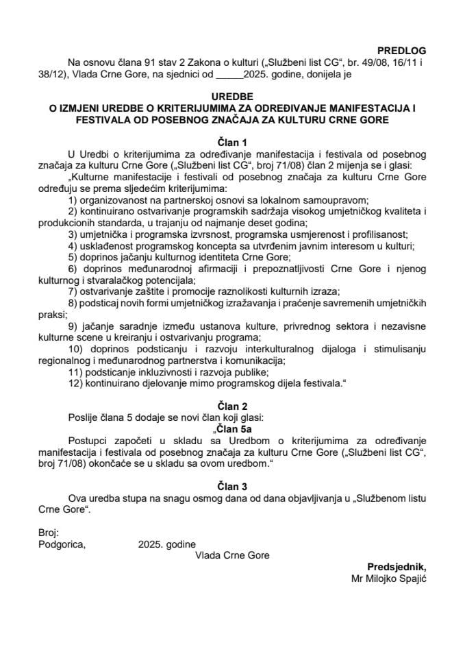 Predlog uredbe o izmjeni Uredbe o kriterijumima za određivanje manifestacija i festivala od posebnog značaja za kulturu Crne Gore