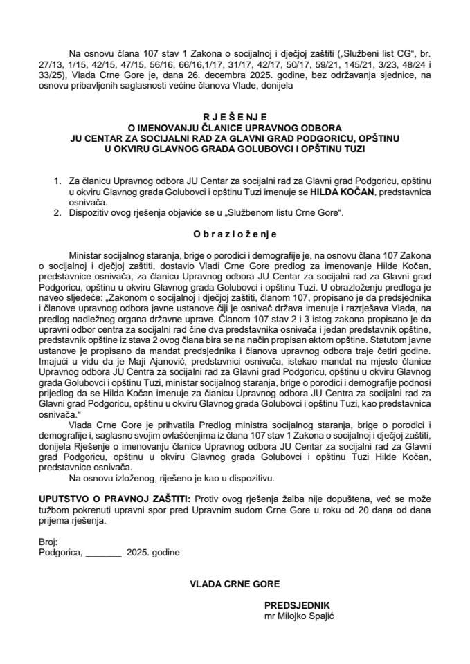 Predlog za imenovanje članice Upravnog odbora JU Centar za socijalni rad za Glavni grad Podgorica, opštinu u okviru Glavnog grada Golubovci i opštinu Tuzi