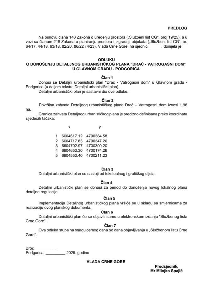 Predlog odluke o donošenju Detaljnog urbanističkog plana „Drač – Vatrogasni dom“ u Glavnom gradu - Podgorica s Izvještajem sa javne rasprave