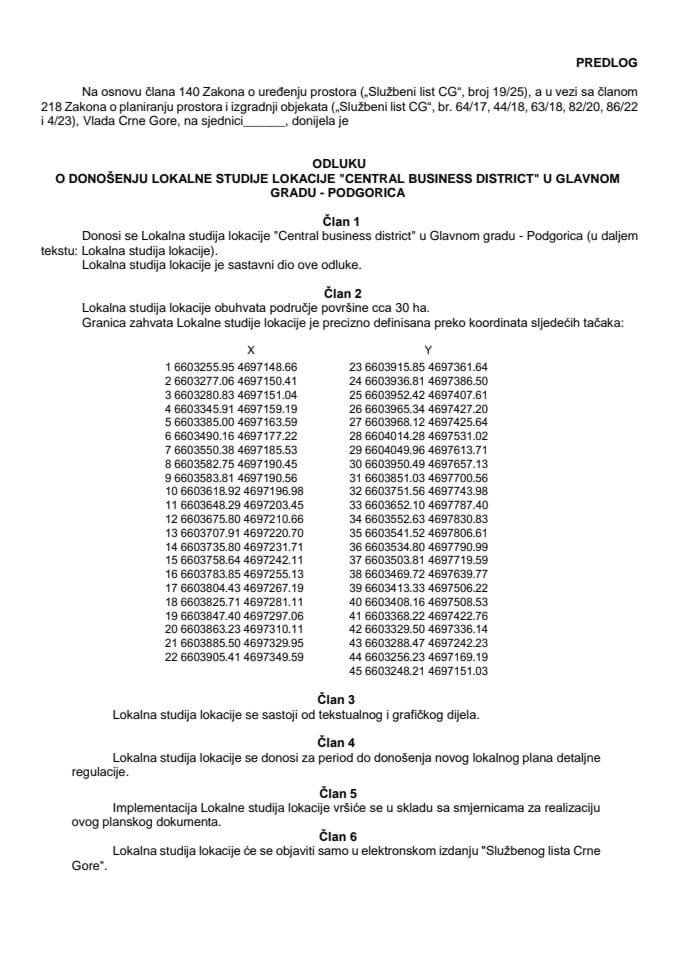 Predlog odluke o donošenju Lokalne studije lokacije „Central business district“ u Glavnom gradu - Podgorica s Izvještajem sa javne rasprave