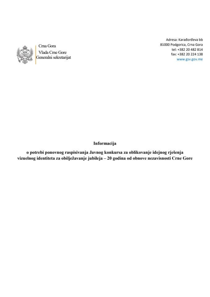Informacija o potrebi ponovnog raspisivanja Javnog konkursa za oblikovanje idejnog rješenja vizuelnog identiteta za obilježavanje jubileja – 20 godina od obnove nezavisnosti Crne Gore