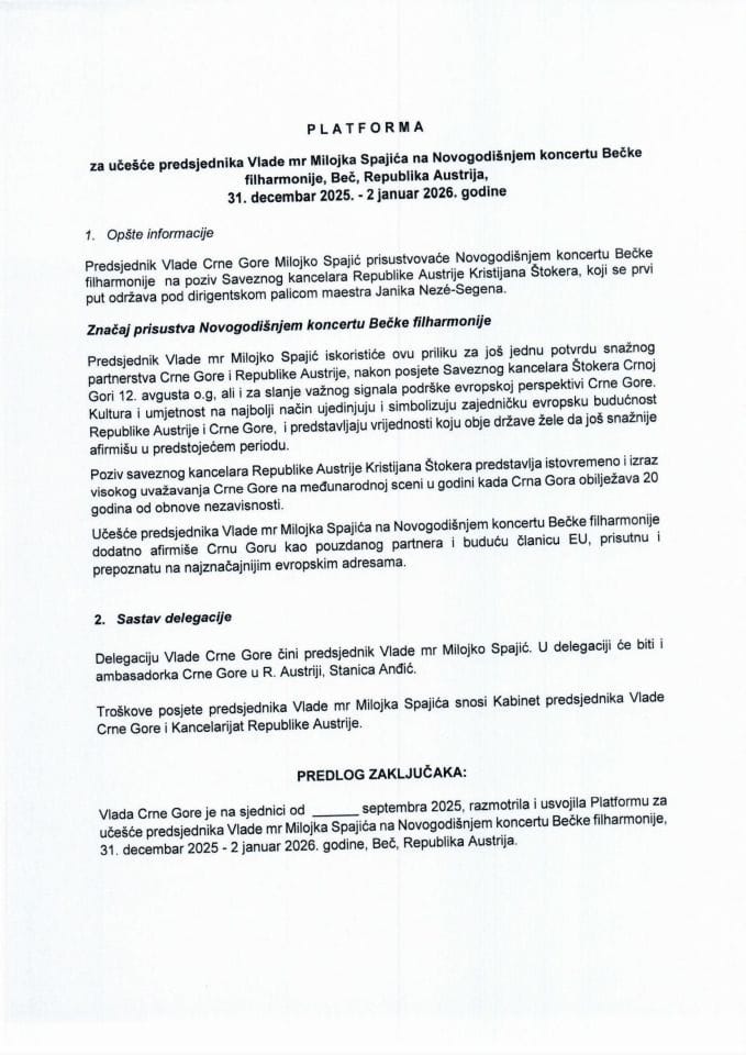 Predlog platforme za učešće predsjednika Vlade mr Milojka Spajića na Novogodišnjem koncertu Bečke filharmonije, Beč, Republika Austrija, 31. decembar 2025 – 2. januar 2026. godine