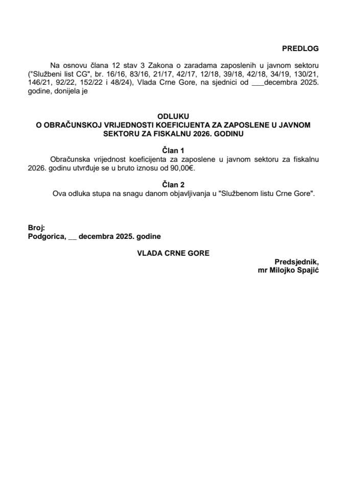 Predlog odluke o obračunskoj vrijednosti koeficijenta za zaposlene u javnom sektoru za fiskalnu 2026. godinu