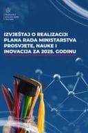 Izvještaj o realizaciji Plana rada Ministarstva prosvjete, nauke i inovacija za 2025. godinu