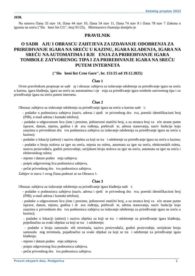 Pravilnik o sadrzaju i obrascu zahtjeva za izdavanje odobrenja za priredjivanje igara na srecu