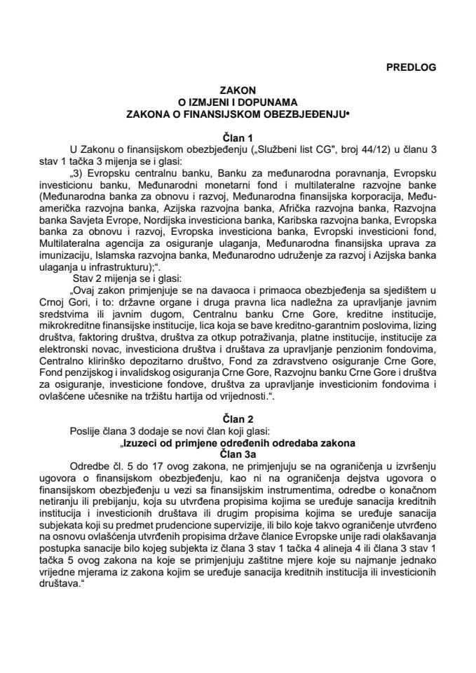 Predlog zakona o izmjeni i dopunama Zakona o finansijskom obezbjeđenju* s Izvještajem sa javne rasprave
