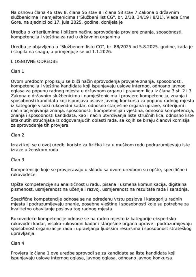 Уредбу о критеријумима и ближем начину спровођења провјере знања, способности, компетенција и вјештина за рад у државним органима