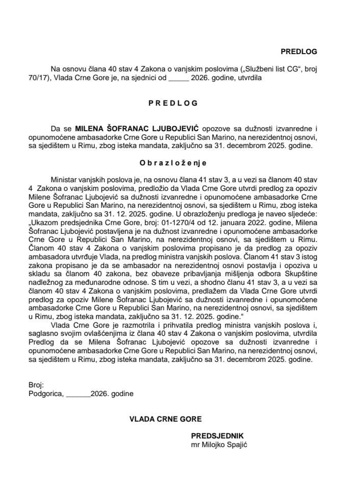 Predlog za opoziv izvanredne i opunomoćene ambasadorke Crne Gore u Republici San Marino, na nerezidentnoj osnovi, sa sjedištem u Rimu