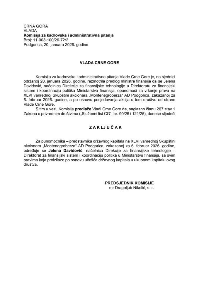 Predlog za određivanje punomoćnika-predstavnika državnog kapitala na XLVI vanrednoj Skupštini akcionara „Montenegroberza“ AD Podgorica