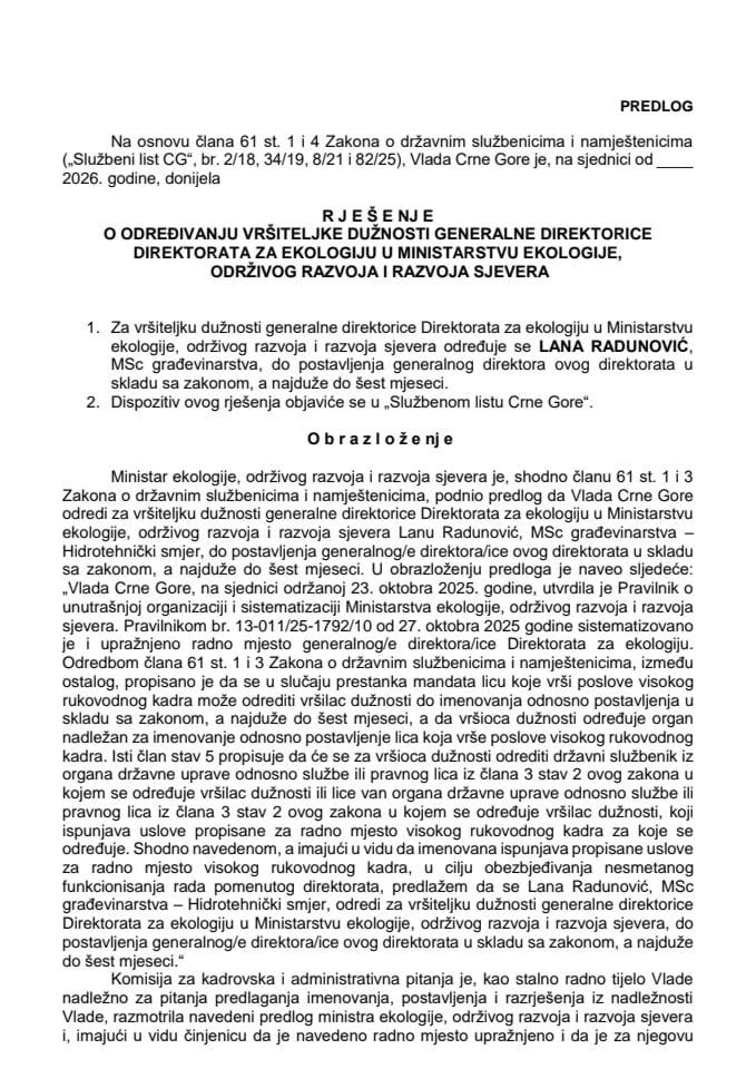Predlog za određivanje vršiteljke dužnosti generalne direktorice Direktorata za ekologiju u Ministarstvu ekologije, održivog razvoja i razvoja sjevera
