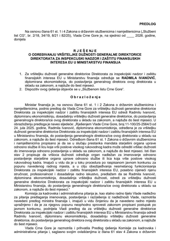 Predlog za određivanje vršiteljke dužnosti generalne direktorice Direktorata za inspekcijski nadzor i zaštitu finansijskih interesa EU u Ministarstvu finansija
