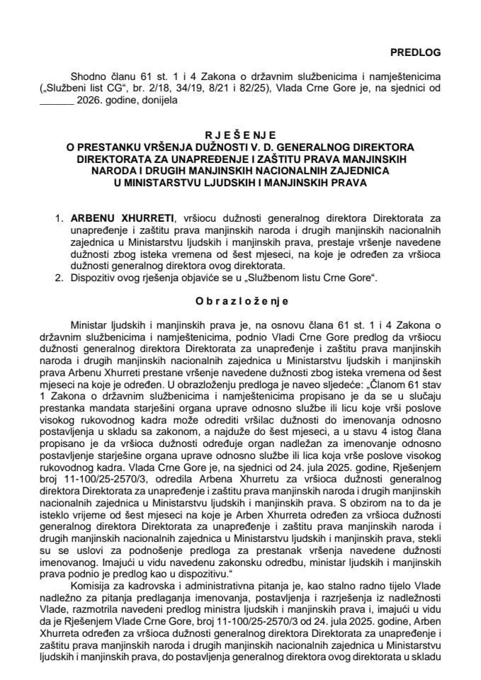 Predlog za prestanak vršenja dužnosti v. d. generalnog direktora Direktorata za unapređenje i zaštitu prava manjinskih naroda i drugih manjinskih nacionalnih zajednica u Ministarstvu ljudskih i manjinskih prava
