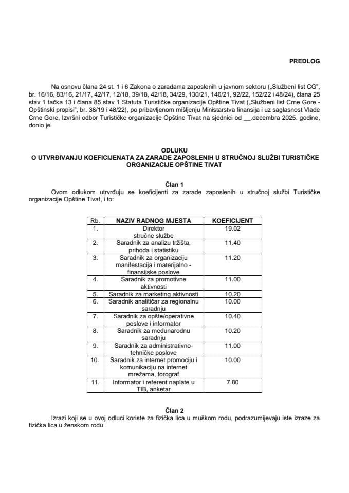 Predlog odluke o utvrđivanju koeficijenata za zarade zaposlenih u Stručnoj službi Turističke organizacije Opštine Tivat