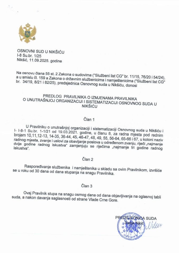 Predlog pravilnika o izmjenama Pravilnika o unutrašnjoj organizaciji i sistematizaciji Osnovnog suda u Nikšiću