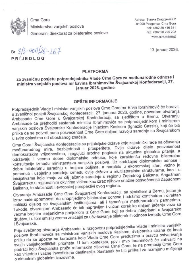 Predlog platforme za zvaničnu posjetu potpredsjednika Vlade Crne Gore za međunarodne odnose i ministra vanjskih poslova mr Ervina Ibrahimovića Švajcarskoj Konfederaciji, 27. januar 2026. godine