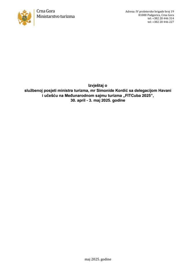 Izvještaj o službenoj posjeti ministarke turizma, mr Simonide Kordić sa delegacijom, Havani i učešću na Međunarodnom sajmu turizma „FITCuba 2025“, 30. april - 3. maj 2025. godine