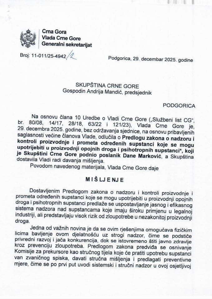 Predlog mišljenja na Predlog zakona o nadzoru i kontroli proizvodnje i prometa određenih supstanci koje se mogu upotrijebiti u proizvodnji opojnih droga i psihotropnih supstanci* (predlagač poslanik Dane Marković) - Zaključci