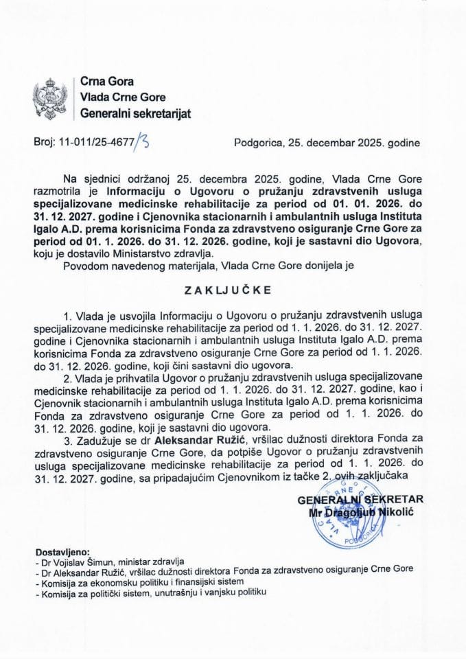 Информација о Уговору о пружању здравствених услуга специјализоване медицинске рехабилитације за период од 01.01.2026. до 31.12.2027. године и Цјеновника стационарних и амбулантних услуга Института Игало А.Д. - Закључци