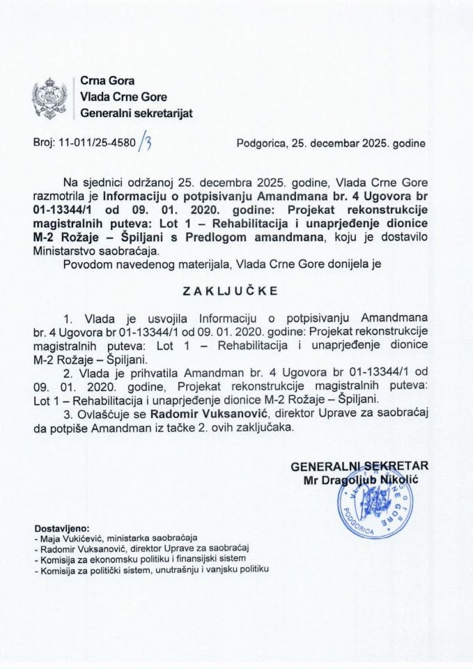 Информација о потписивању Амандмана бр. 4 Уговора бр. 01-13344/1 од 09.01.2020. године: Пројекат реконструкције магистралних путева Лот 1- Рехабилитација и унапређење дионице пута М-2 Рожаје - Шпиљани с Предлогом амандмана - Закључци