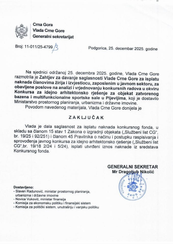 Захтјев за давање сагласности Владе Црне Горе за исплату накнада члановима жирија и извјестиоцу, запосленим у јавном сектору... - Закључци