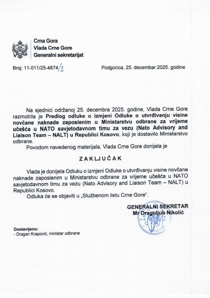 Предлог одлуке о измјени Одлуке о утврђивању висине новчане накнаде запосленим у Министарству одбране за вријеме учешћа у NATO савјетодавном тиму за везу (Nato Advisory and Liaison Team - NALT) у Републици Косово -Закључци