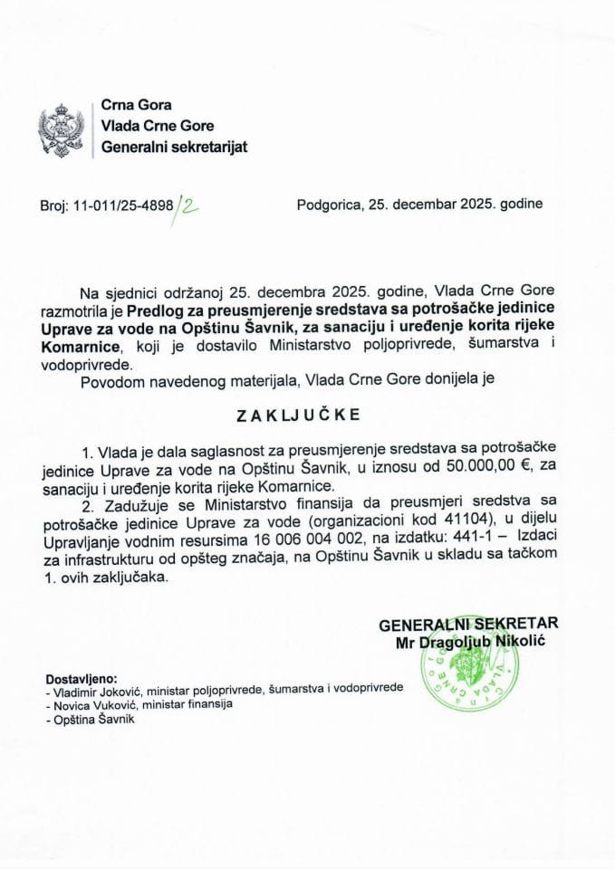 Предлог за преусмјерење средстава са потрошачке јединице Управа за воде на Општину Шавник, за санацију и уређење корита ријеке Комарнице -Закључци