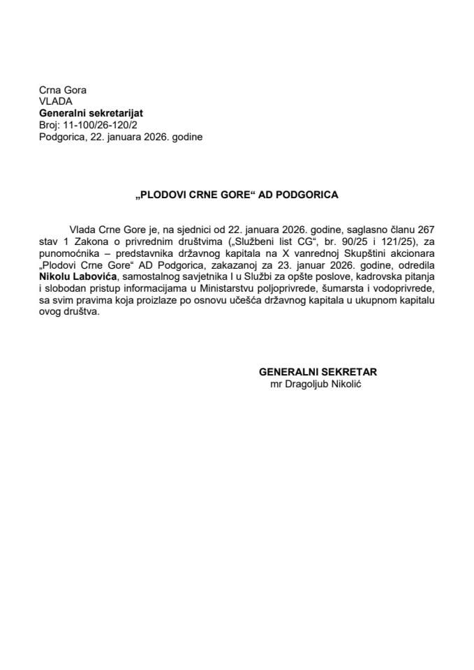 Predlog za određivanje punomoćnika-predstavnika državnog kapitala na X vanrednoj sjednici Skupštine akcionara AD "Plodovi Crne Gore"
