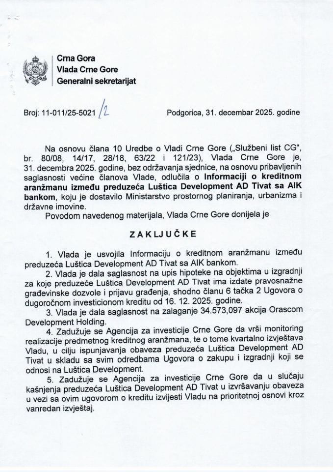 Захтјев за давање сагласности Владе Црне Горе на кредитни аранжман привредног друштва Luštica Development АД Тиват са АИК банком - Закључци