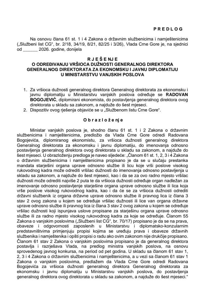 Predlog za određivanje vršioca dužnosti generalnog direktora Generalnog direktorata za ekonomsku i javnu diplomatiju u Ministarstvu vanjskih poslova