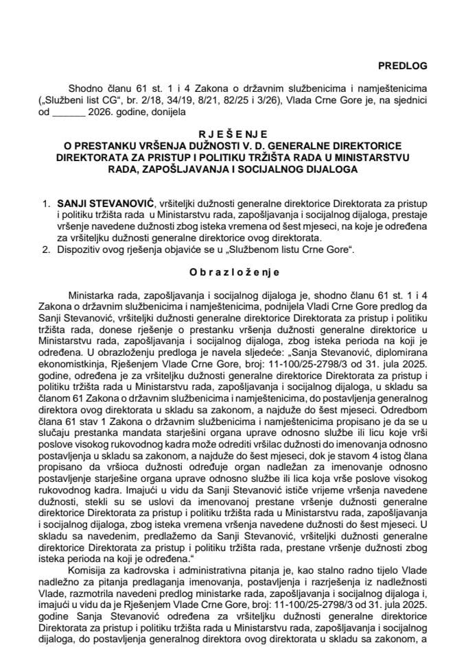 Предлог за престанак вршења дужности в. д. генералне директорице Директората за приступ и политику тржишта рада у Министарству рада, запошљавања и социјалног дијалога