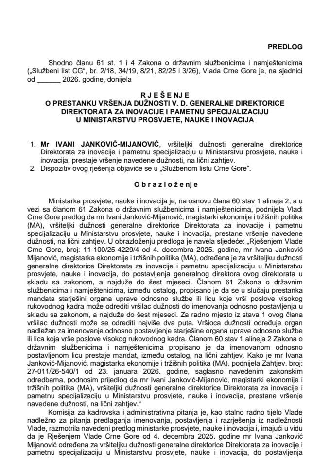 Предлог за престанак вршења дужности в. д. генералне директорице Директората за иновације и паметну специјализацију у Министарству просвјете, науке и иновација