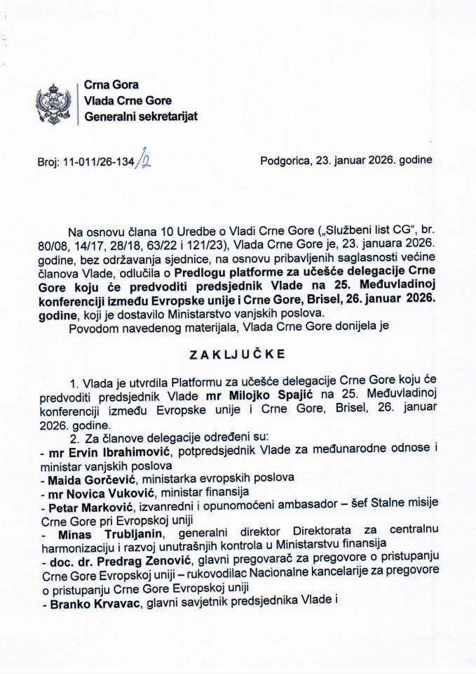 Predlog platforme za učešće delegacije Crne Gore koju će predvoditi predsjednik Vlade Crne Gore na 25. Međuvladinoj konferenciji između Evropske unije i Crne Gore, Brisel, 26. januara 2026. godine - Zaključci