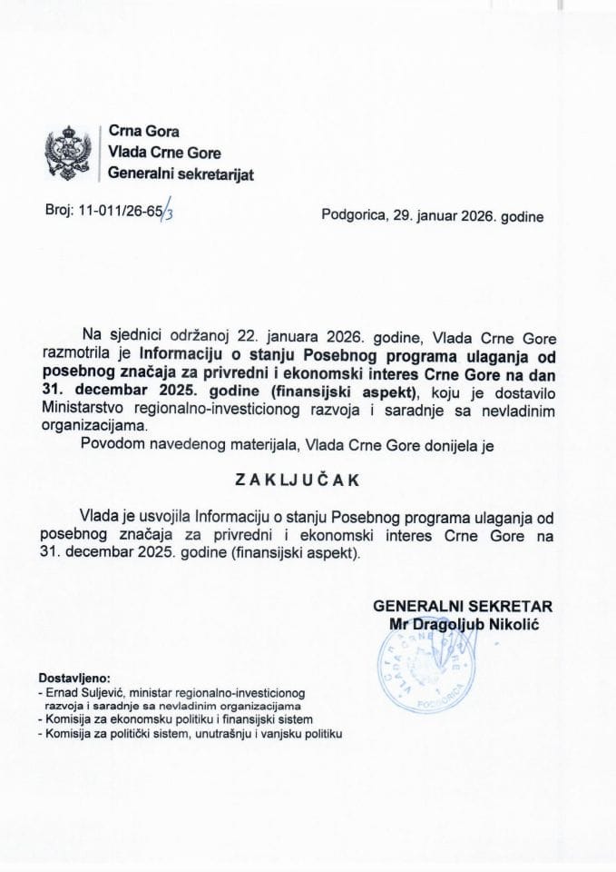 Informacija o stanju Posebnog programa ulaganja od posebnog značaja za privredni i ekonomski interes Crne Gore na dan 31. decembar 2025. godine (finansijski aspekt) - Zaključci