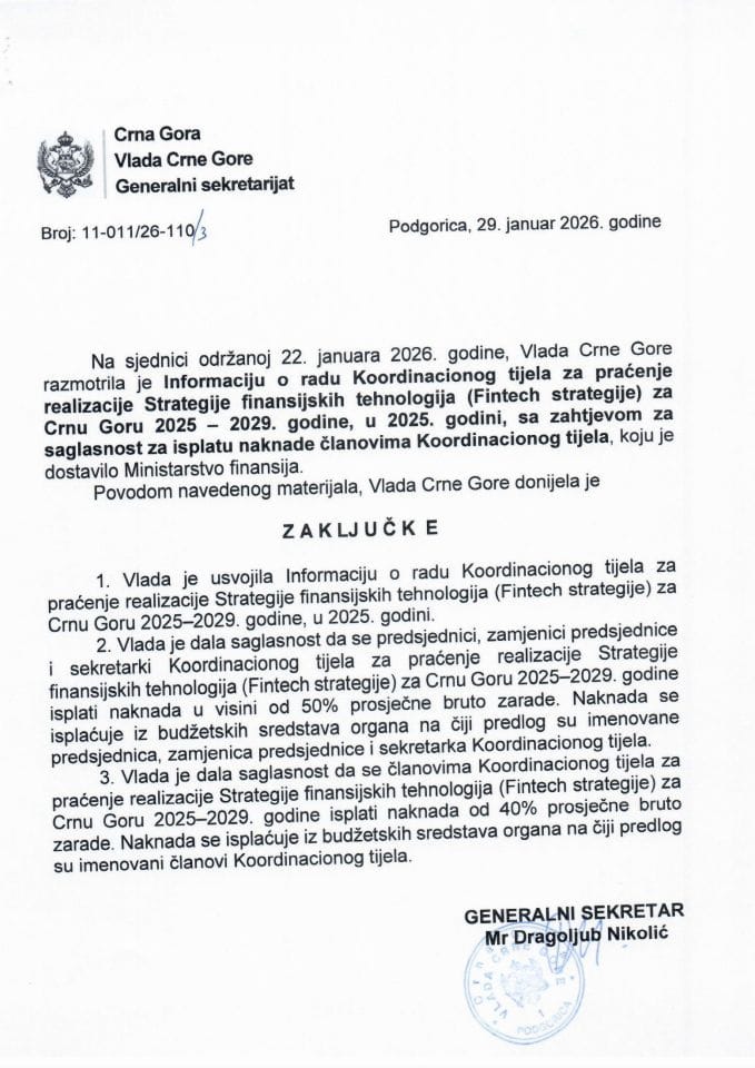 Informacija o radu Koordinacionog tijela za praćenje realizacije Strategije finansijskih tehnologija (Fintech strategije) za CG 2025 - 2029. godine, u 2025. godini, sa zahtjevom za saglasnost za isplatu naknade članovima Koordinacionog tijela - Zaključci