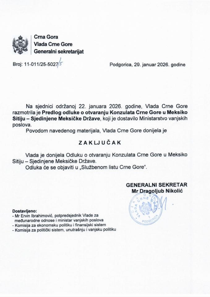 Predlog odluke o otvaranju Konzulata Crne Gore u Meksiko Sitiju - Sjedinjene Meksičke Države - Zaključci