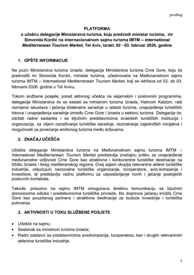 Predlog platforme o učešću delegacije Ministarstva turizma, koju predvodi ministarka turizma, mr Simonida Kordić na internacionalnom sajmu turizma IMTM - International Mediterranean Tourism Market, Tel Aviv, Izrael, 2 - 3. februar 2026. godine