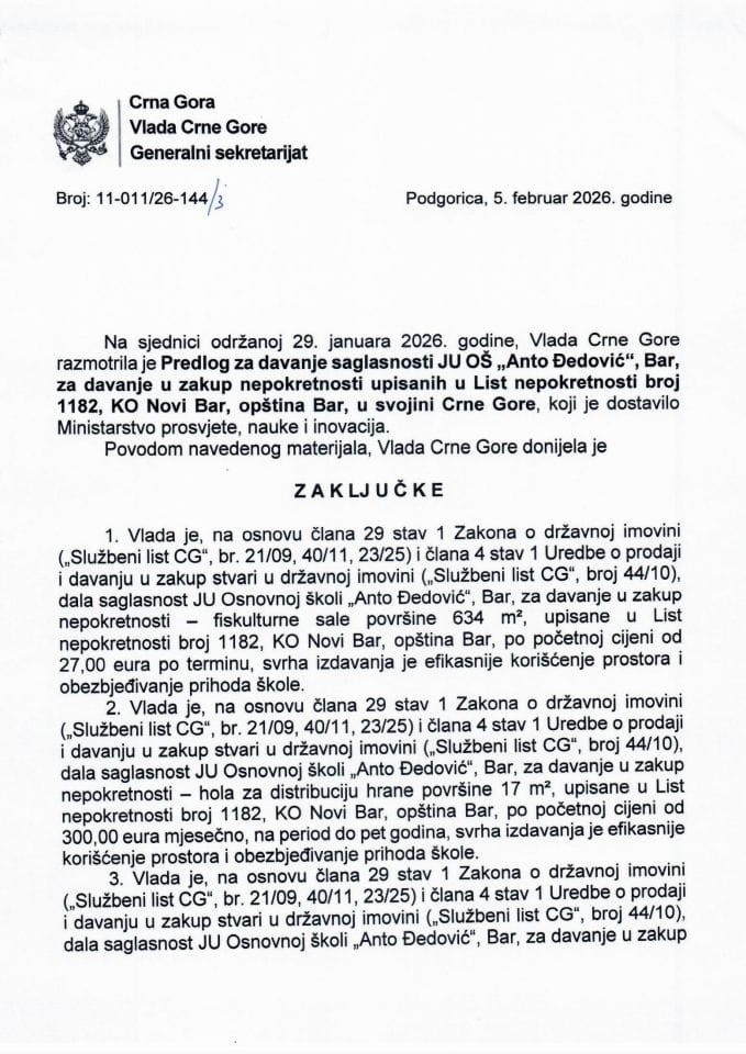 Predlog za davanje saglasnosti JU OŠ „Anto Đedović“, Bar za davanje u zakup nepokretnosti upisanih u listu nepokretnosti broj 1182 KO Novi Bar, opština Bar u svojini Crne Gore -Zaključci