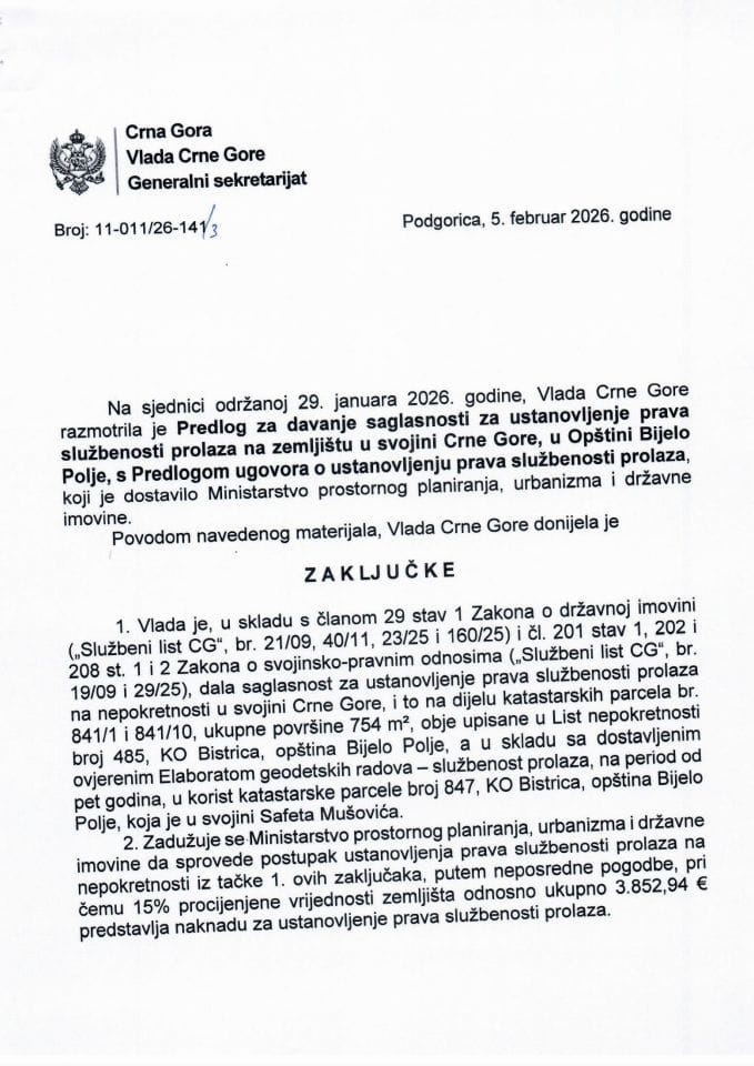Predlog za davanje saglasnosti za ustanovljenje prava službenosti prolaza na zemljištu u svojini Crne Gore, u Opštini Bijelo Polje s Predlogom ugovora o ustanovljenju prava službenosti prolaza -Zaključci